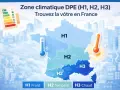 Carte de France divisée en zones climatiques DPE : H1 (Froid), H2 (Tempéré) et H3 (Chaud).